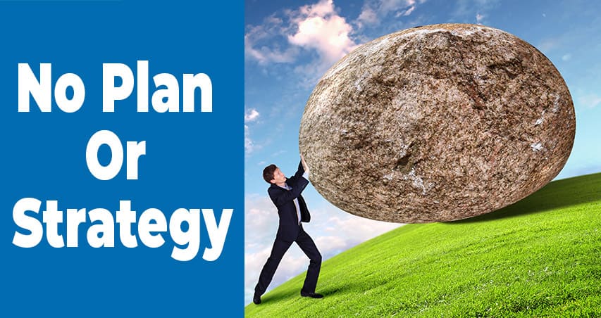 Blog_Image-No_Plan_Or_Strategy