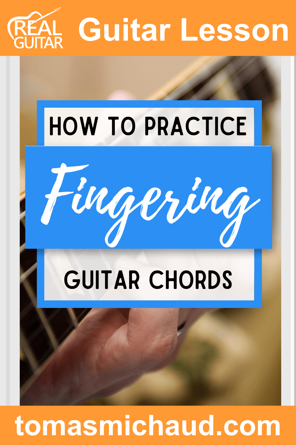 How to Practice Fingering Guitar Chords