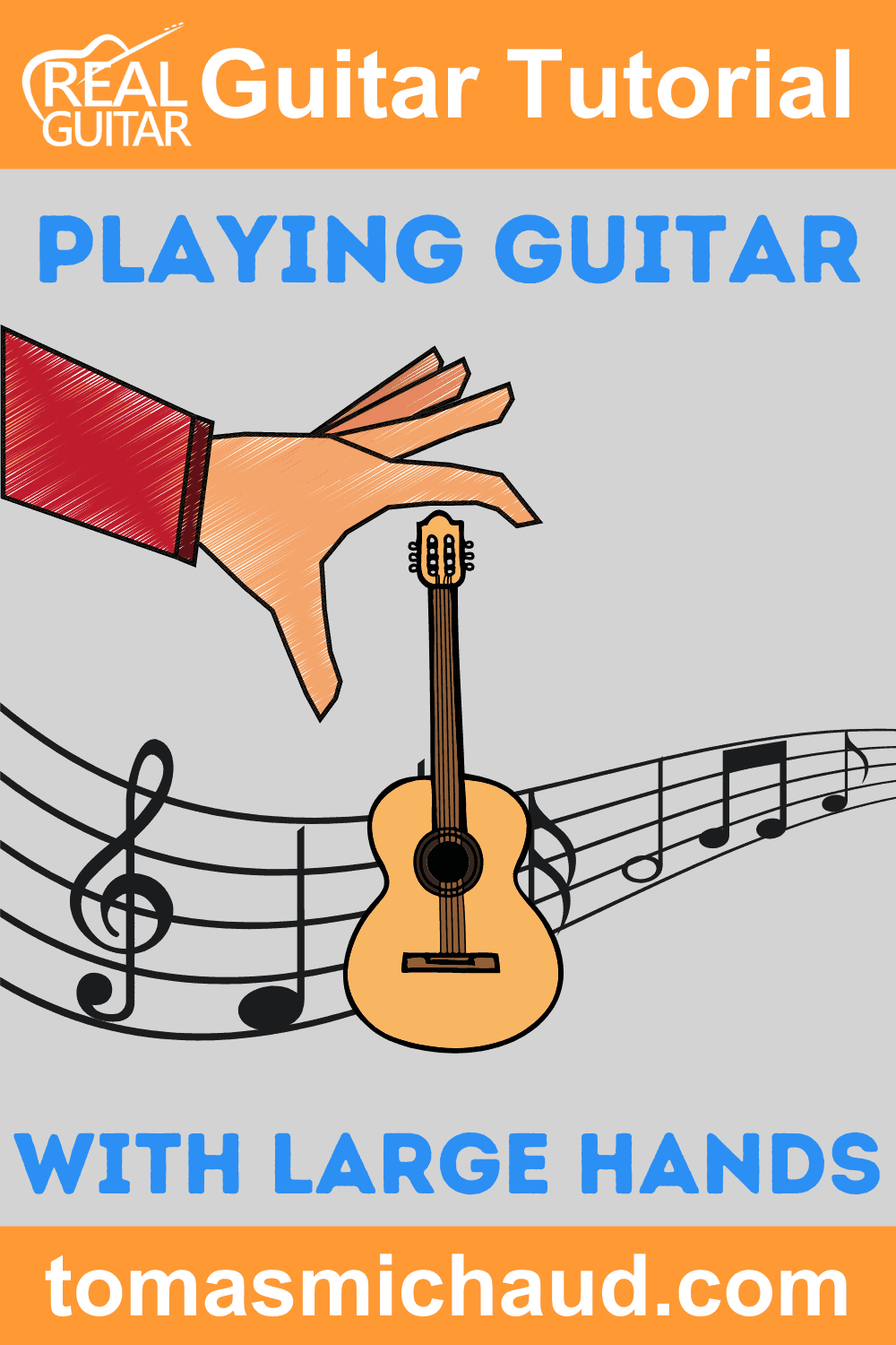 Playing Guitar With Large Hands Playing Guitar With Large Hands