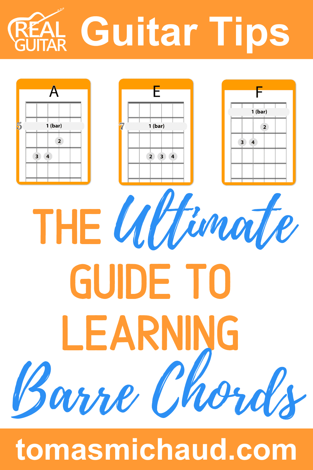 Barre Chords (Tomas Michaud) The Ultimate Guide to Learning Barre Chords