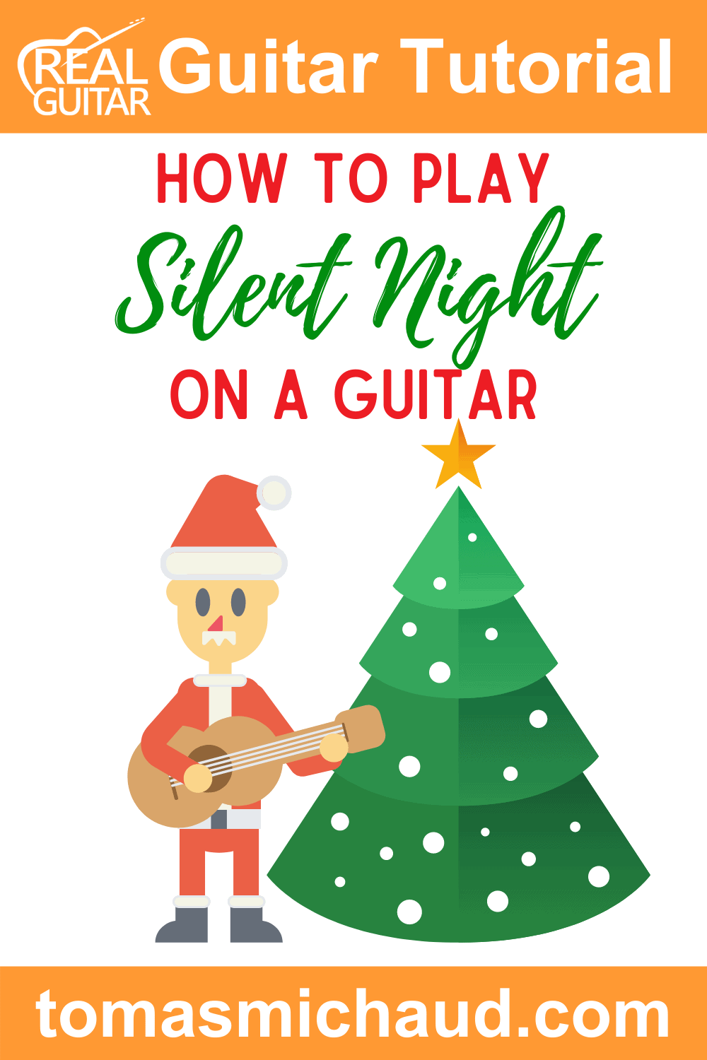 Silent Night (tomasmichaud.com) How To Play Silent Night On A Guitar