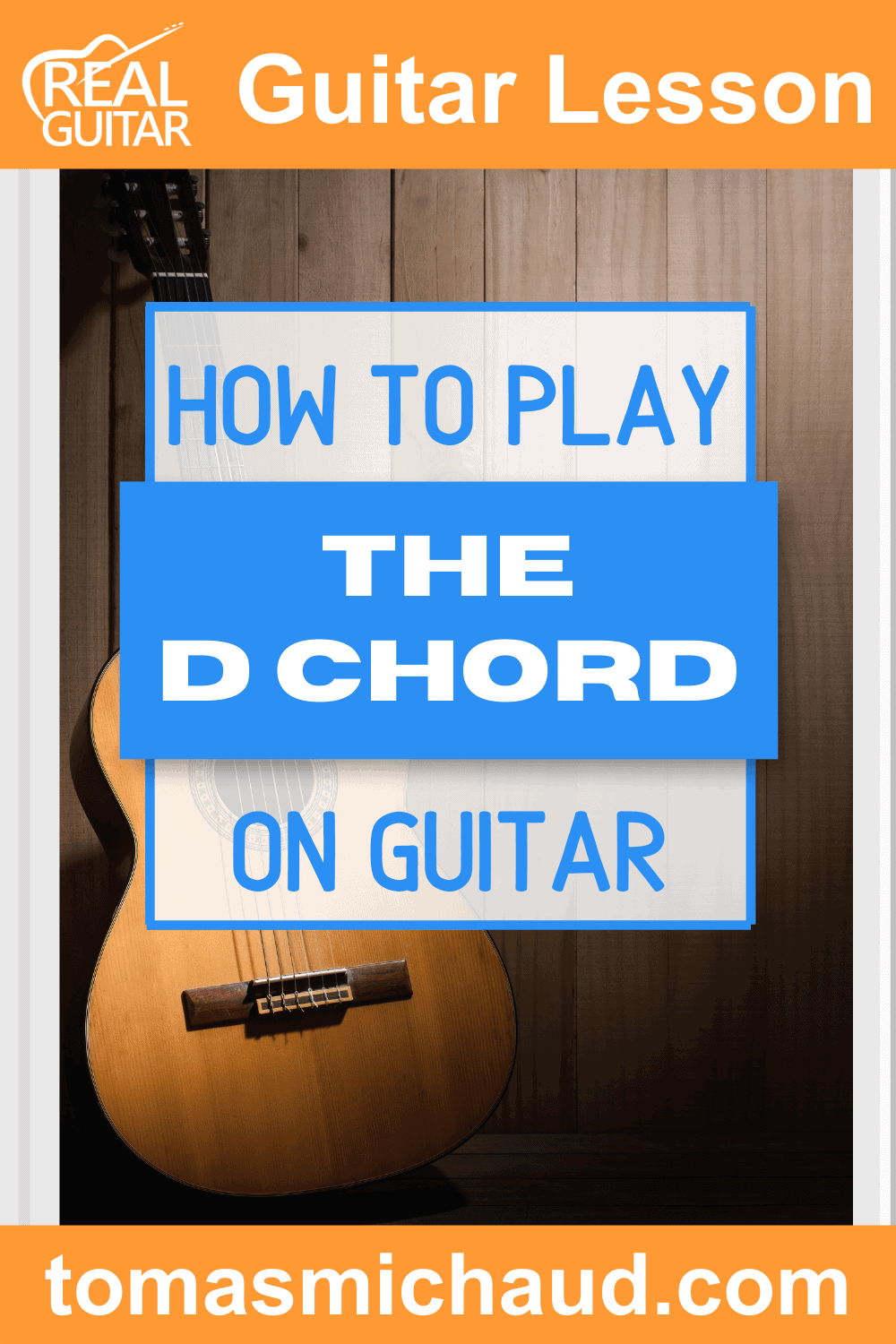 How To Play The D Chord On Guitar 2 How To Play The D Chord On Guitar