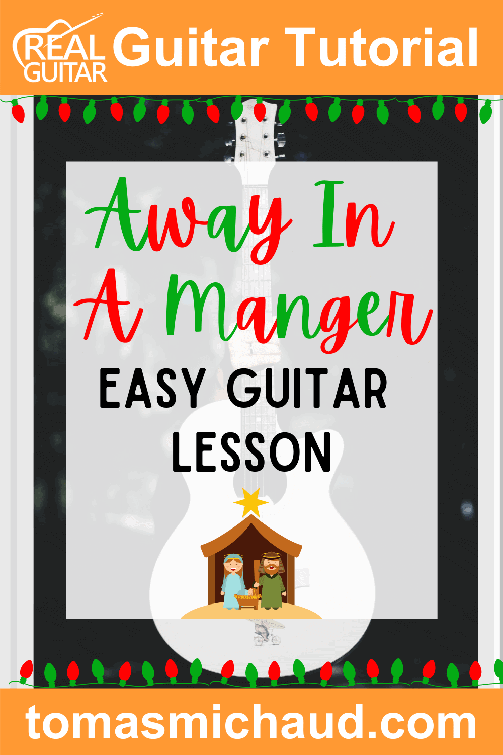 Away in a Manger 3 Away In A Manger Easy Guitar Lesson