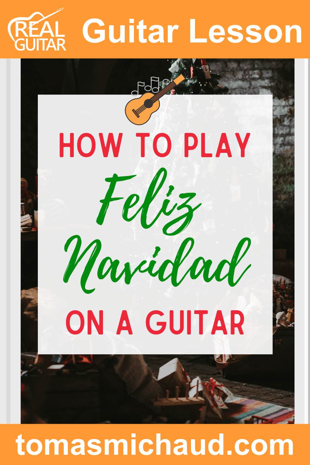 How To Play Feliz Navidad On A Guitar