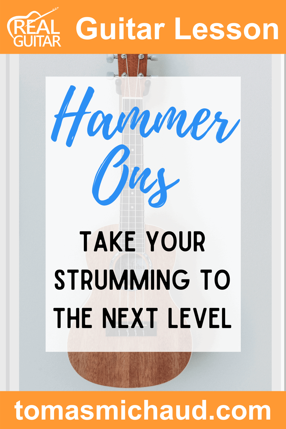 Hammer On While Strumming 2 Hammer-Ons | Take Your Strumming to the Next Level