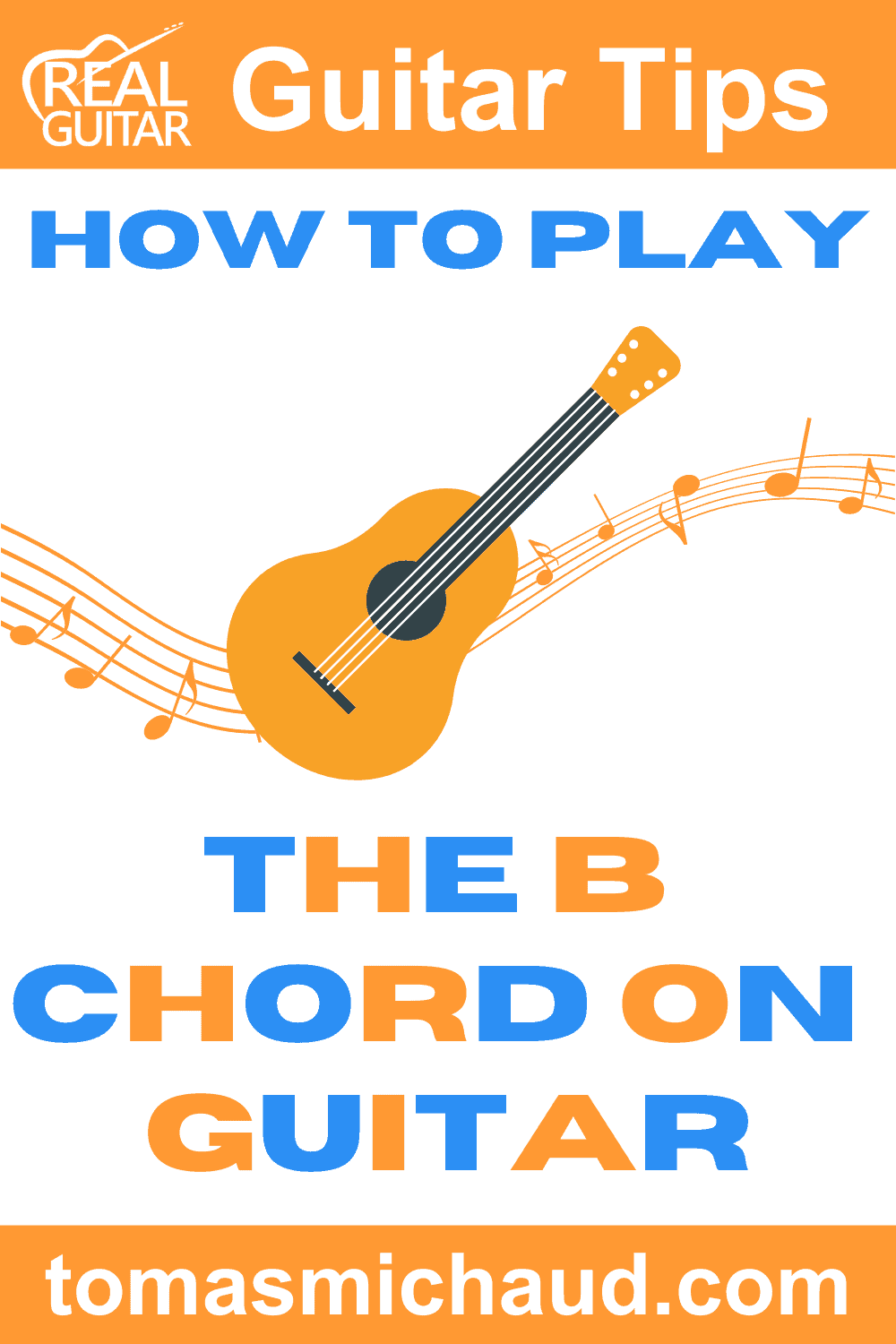 How To Play The B Guitar Chord 3 How to Play the B Chord on Guitar