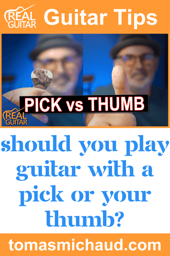 Strumming With PICK vs THUMB Real Guitar Lessons by Tomas Michaud