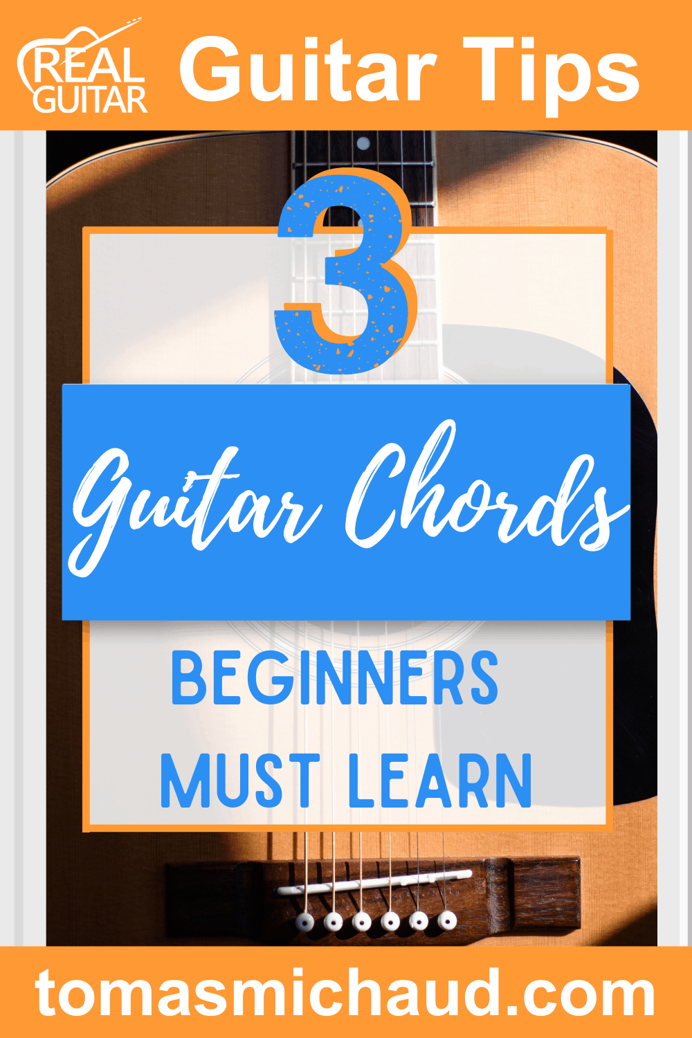 Basic Guitar Chords 2 Three Guitar Chords Beginners Must Learn
