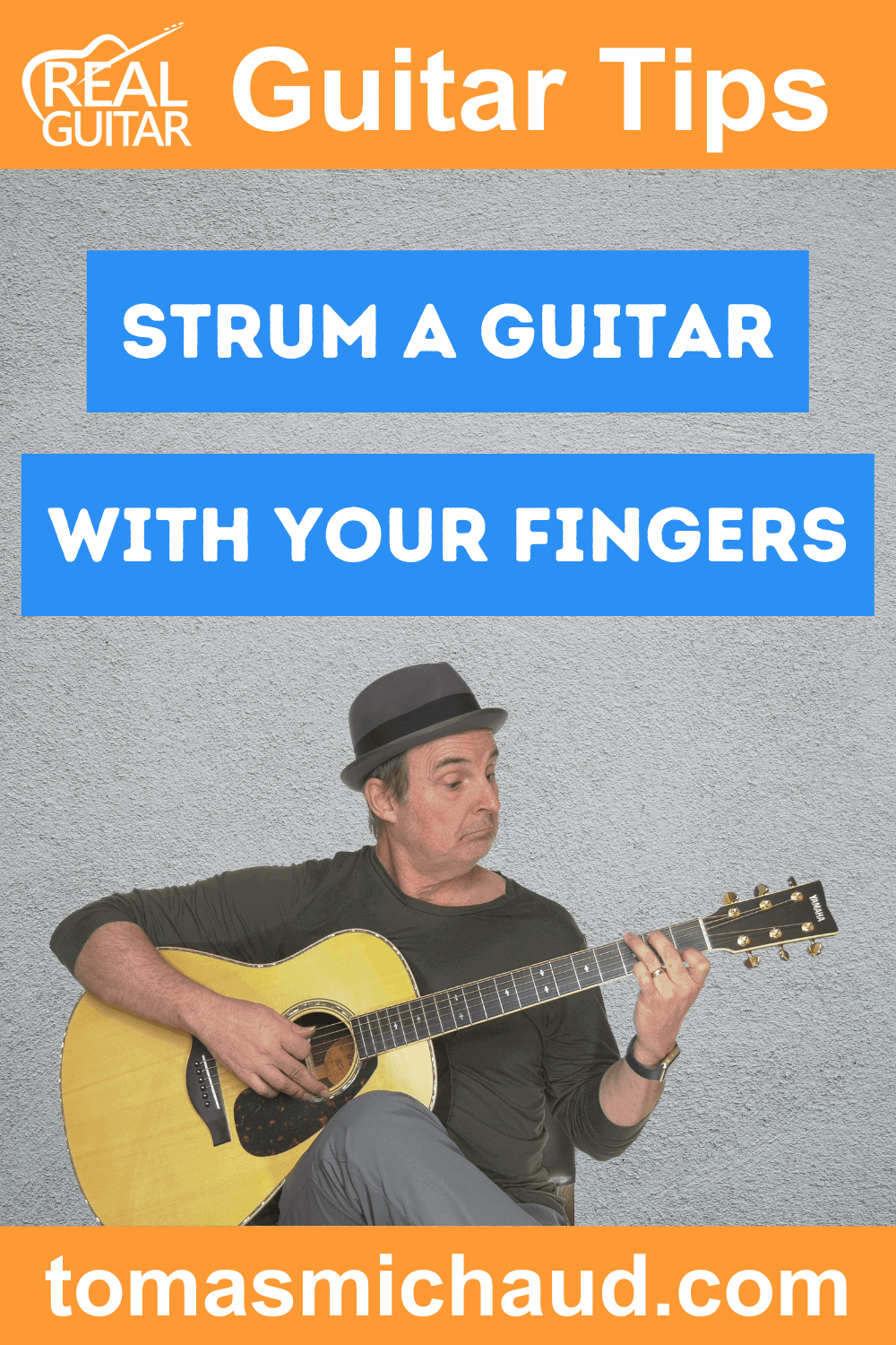 Strum a Guitar With Your Fingers Strum a Guitar With Your Fingers