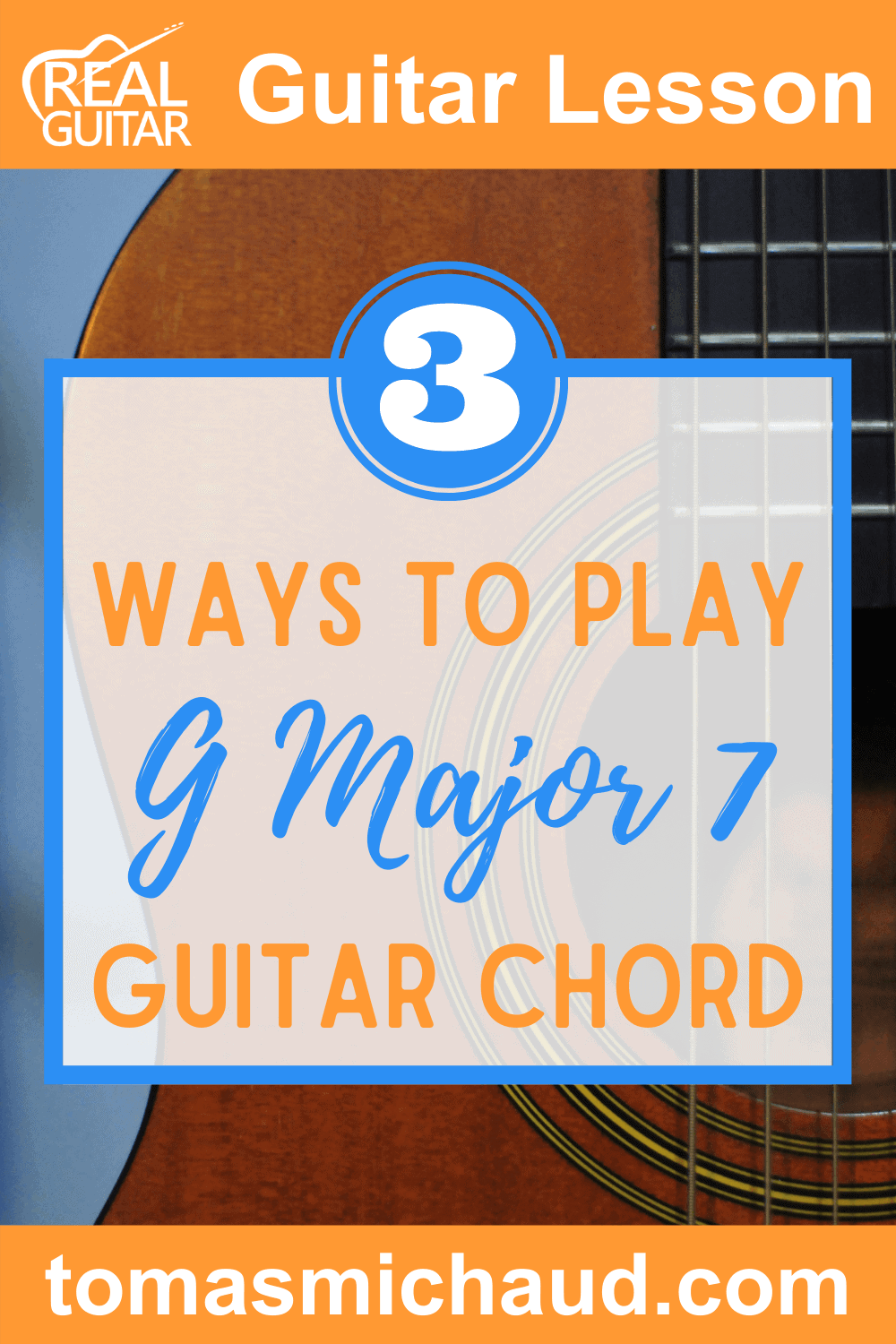 3 Ways to Play G Major 7 Guitar Chord