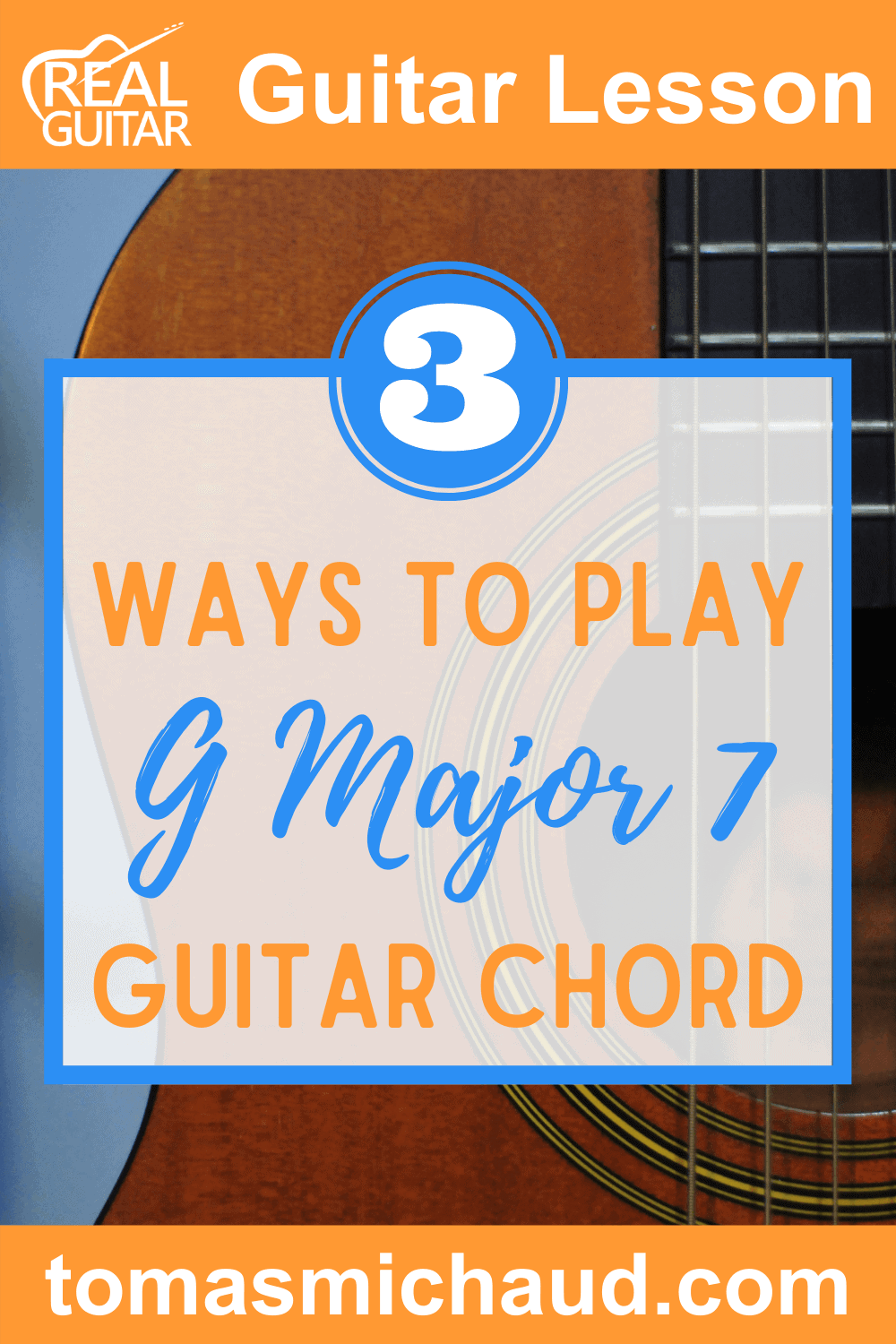 G Major 7 Guitar 3 3 Ways to Play G Major 7 Guitar Chord
