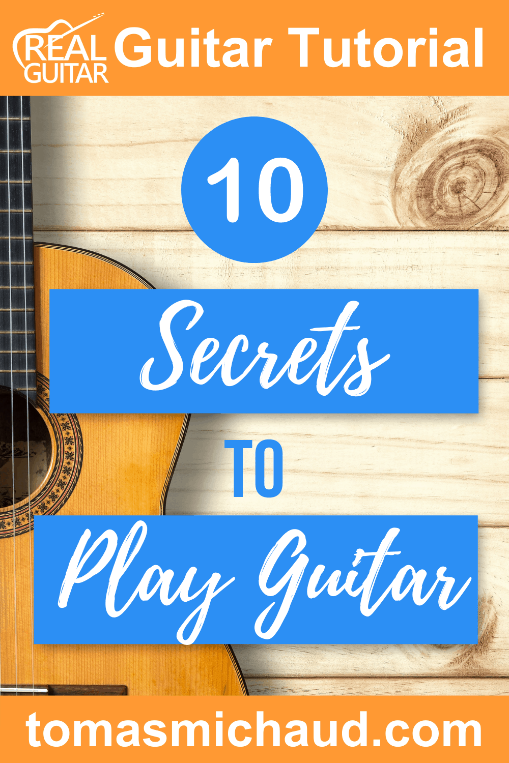 10 Keys To Playing Guitar With Ease 10 Secrets To Play Guitar