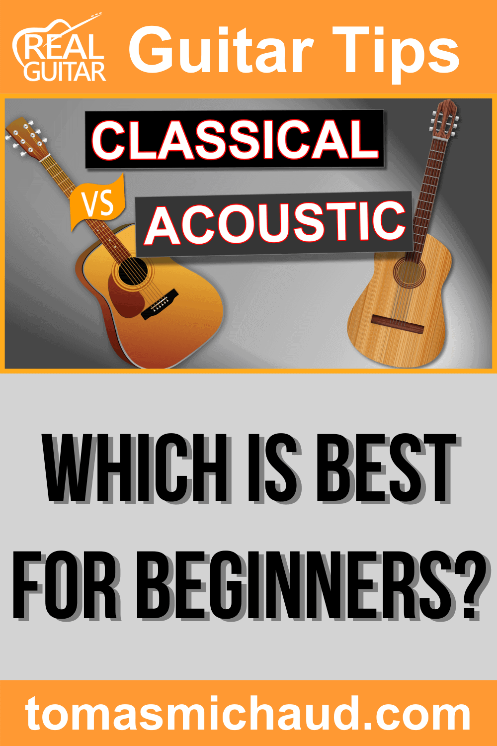 Classical vs Acoustic 1 Classical vs. Acoustic. Which is best for beginners?