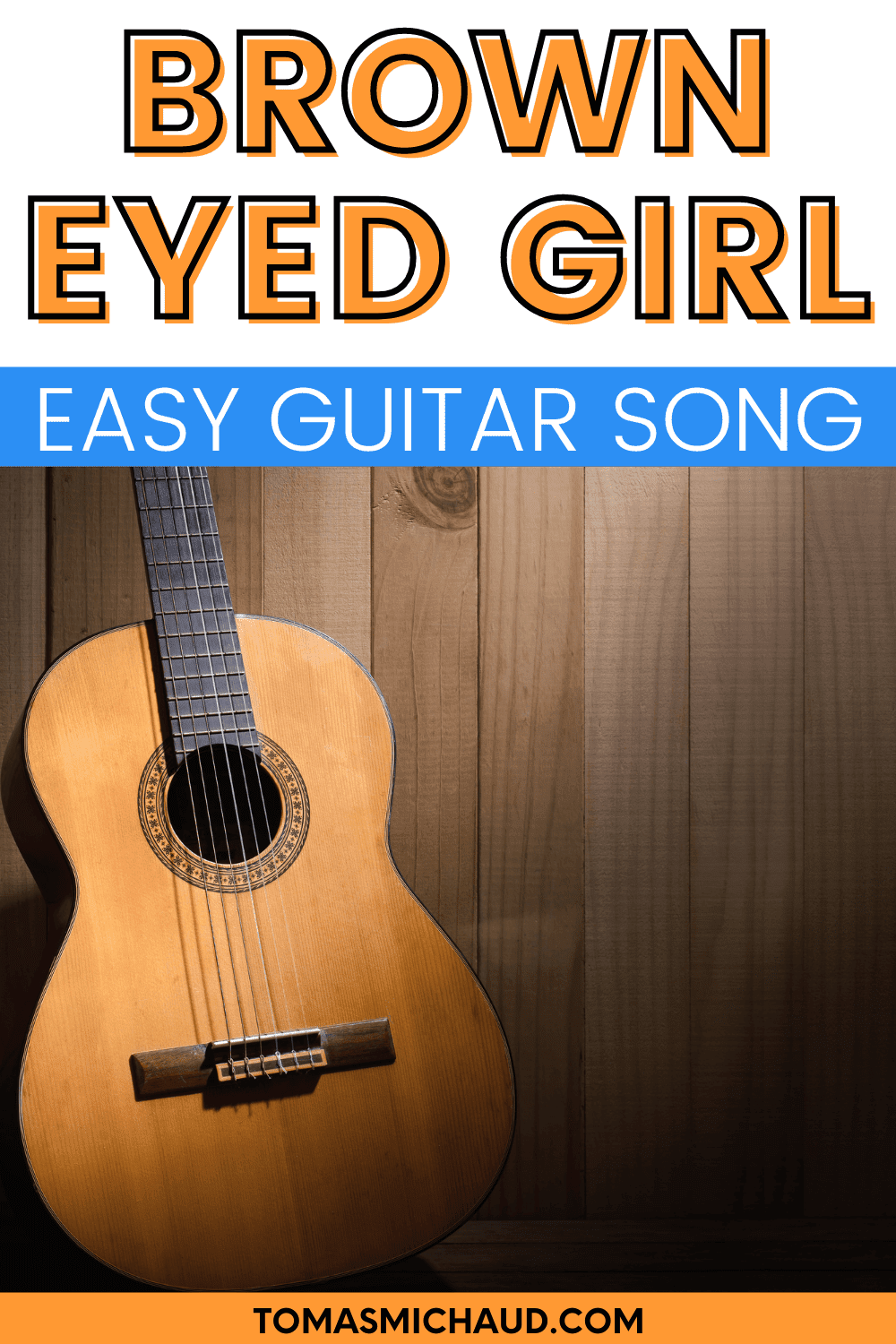 Brown Eyed Girl Easy Guitar Song