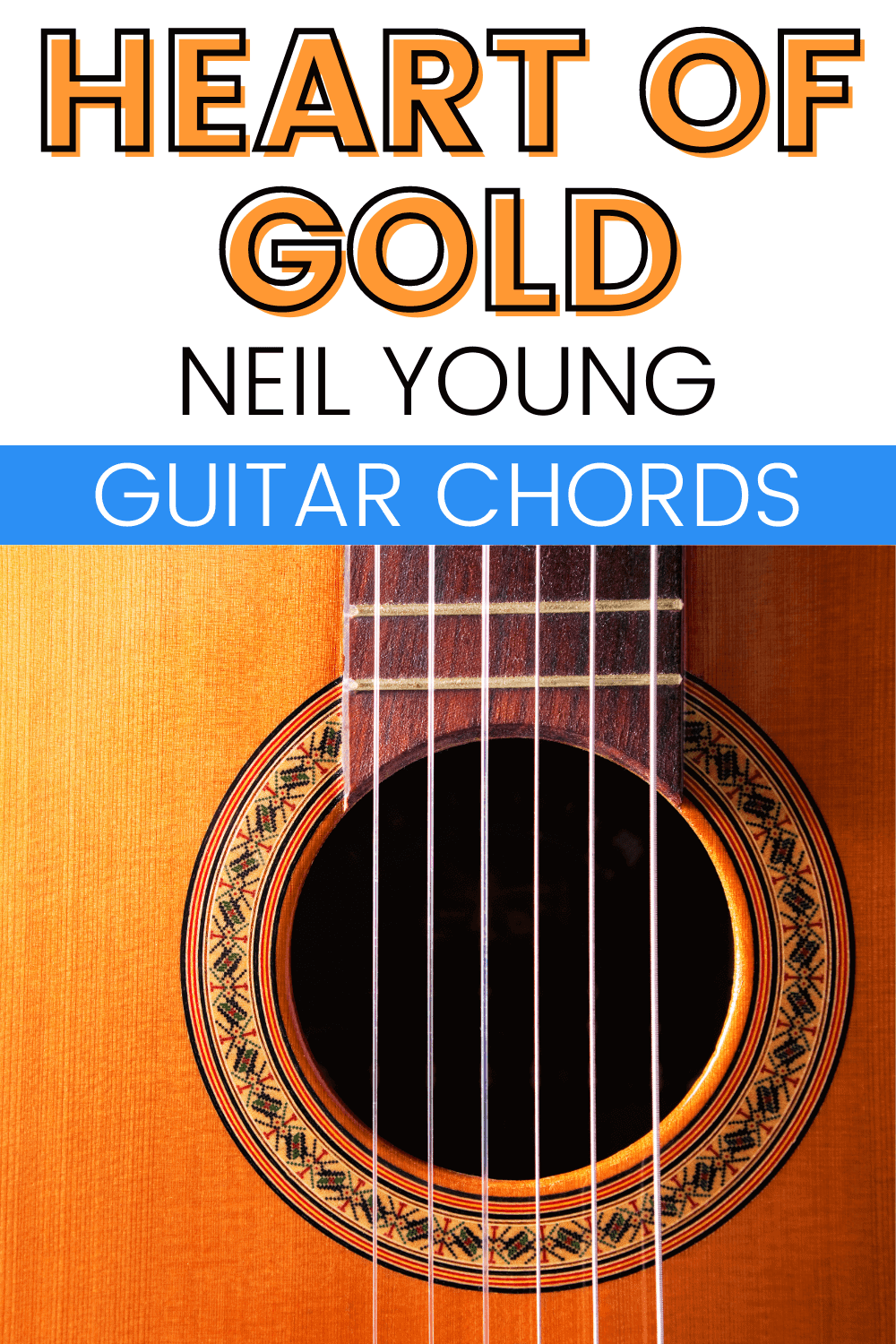 HEART OF GOLD NEIL YOUNG GUITAR CHORDS