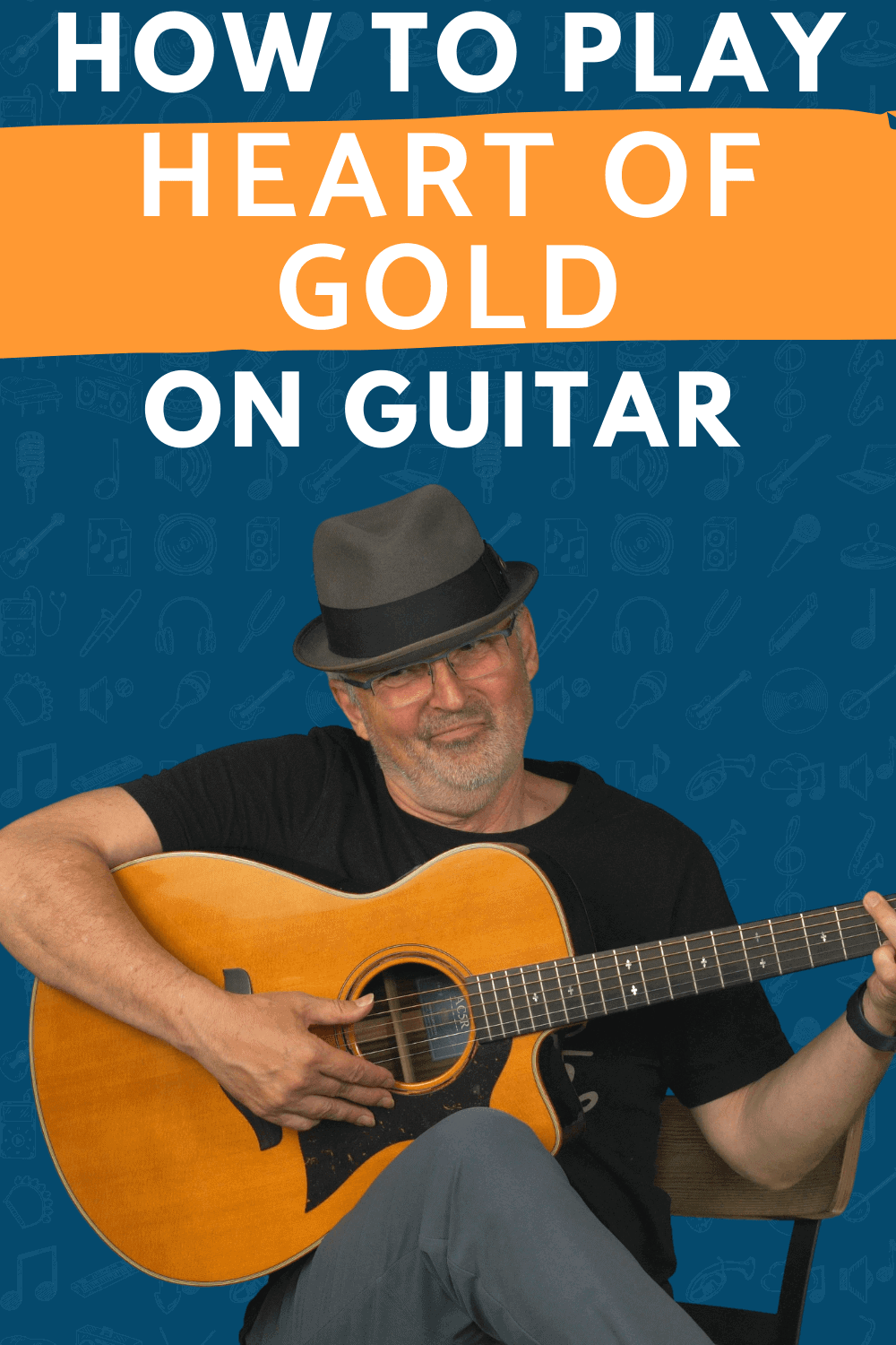 HOW TO PLAY HEART OF GOLD ON GUITAR